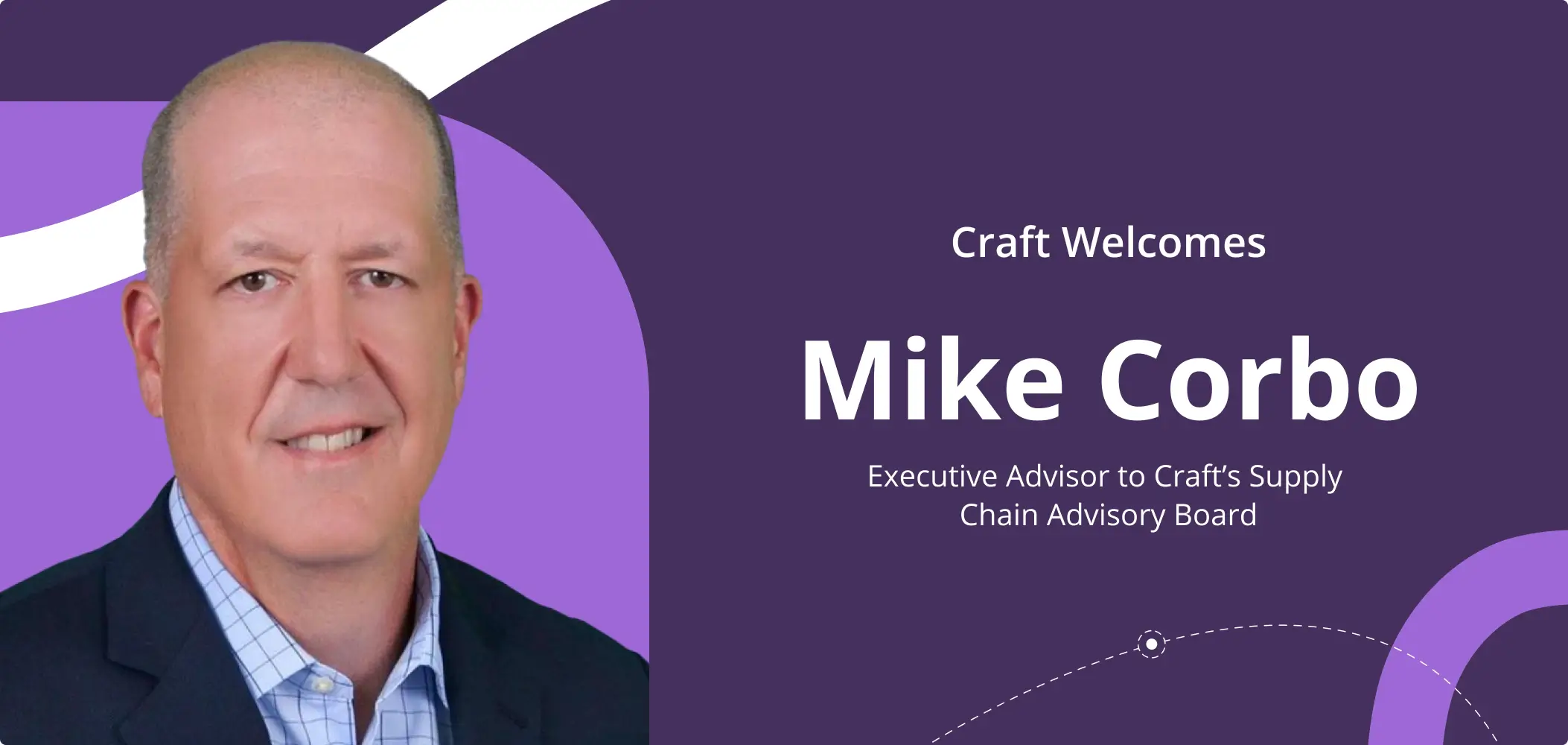 Industry Veteran Mike Corbo Joins Craft as Executive Advisor on Craft’s